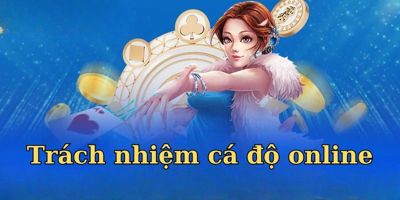 Nghĩa vụ của người chơi trong quy tắc chơi có trách nhiệm